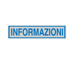 Targhetta adesiva - INFORMAZIONI - 16,5 x 5 cm - Cartelli Segnalatori