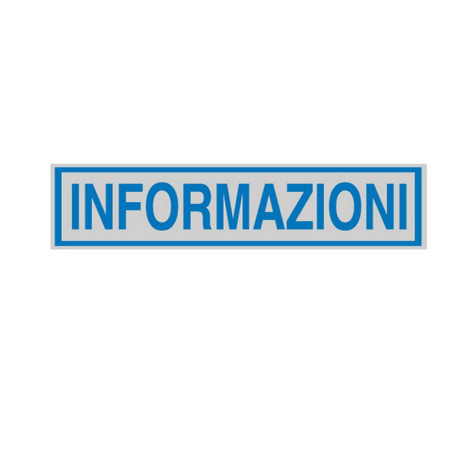 Targhetta adesiva - INFORMAZIONI - 16,5 x 5 cm - Cartelli Segnalatori