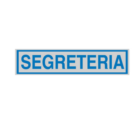 Targhetta adesiva - SEGRETERIA - 16,5 x 5 cm - Cartelli Segnalatori