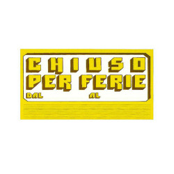 Cartello in cartoncino CHIUSO PER FERIE - 23x32 cm - giallo - CWR