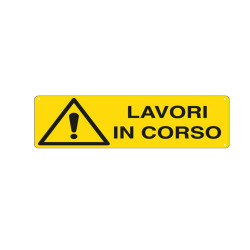 Cartello segnalatore -  35x12,5 cm - LAVORI IN CORSO - alluminio - Cartelli Segnalatori