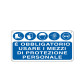 Cartello segnalatore - 30x20 cm - E' OBBLIGATORIO USARE I MEZZI DI PROTEZIONE INDIVIDUALE - alluminio - Cartelli Segnalatori