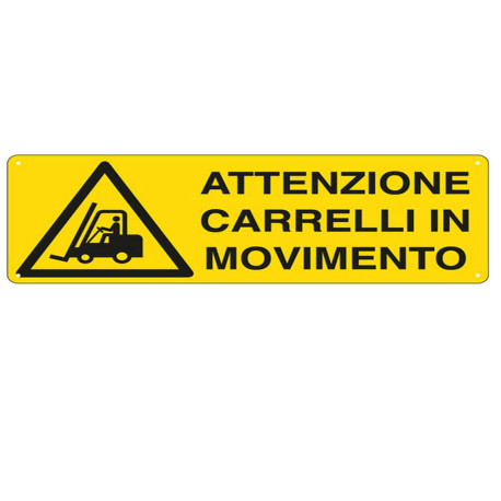 Cartello segnalatore - 35x12,5 cm - ATTENZIONE CARRELLI IN MOVIMENTO - alluminio - Cartelli Segnalatori