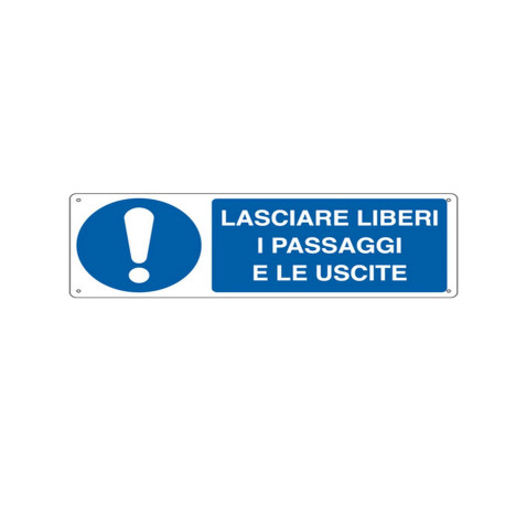 Cartello segnalatore - 35x12,5 cm - LASCIARE LIBERI I PASSAGGI E LE USCITE - alluminio - Cartelli Segnalatori