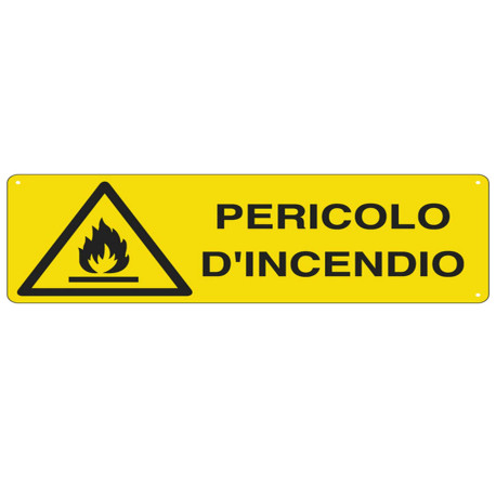 Cartello segnalatore - 35x12,5 cm - PERICOLO D'INCENDIO - alluminio - Cartelli Segnalatori