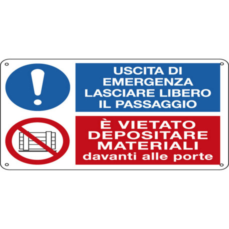 Cartello segnalatore multisimbolo - 30x20 cm - USCITA DI EMERGENZA…/E' VIETATO DEPOSITARE… - alluminio - Cartelli Segnalatori